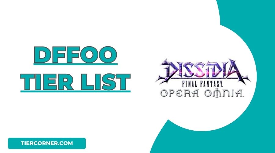 DFFOO Tier List