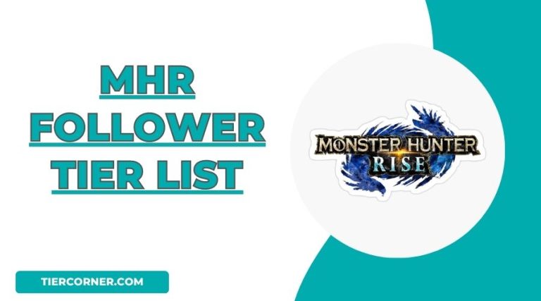 MHR Follower Tier List