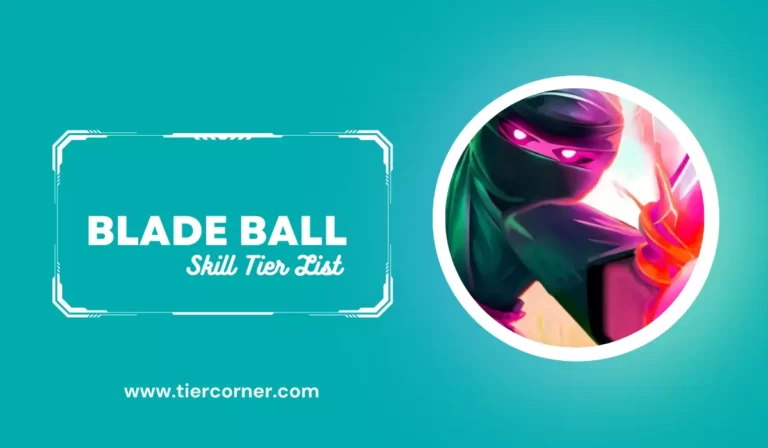 Blade Ball Skill Tier List – Best Abilities Ranked