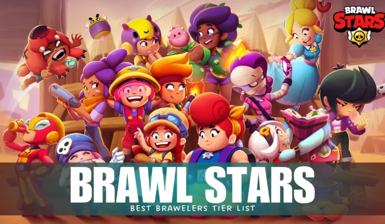 Brawl Stars Tier List - Best Brawlers!