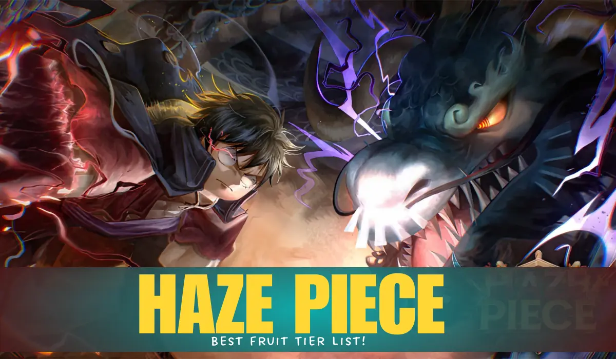 Haze Piece Fruit Tier List – Best Devil Fruits!