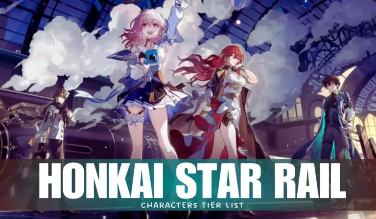Honkai Star Rail Tier List - Best Characters