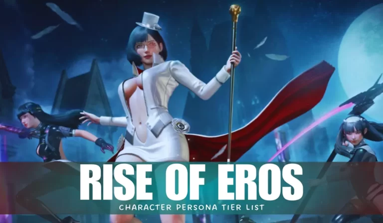 Rise Of Eros Character Persona Tier List